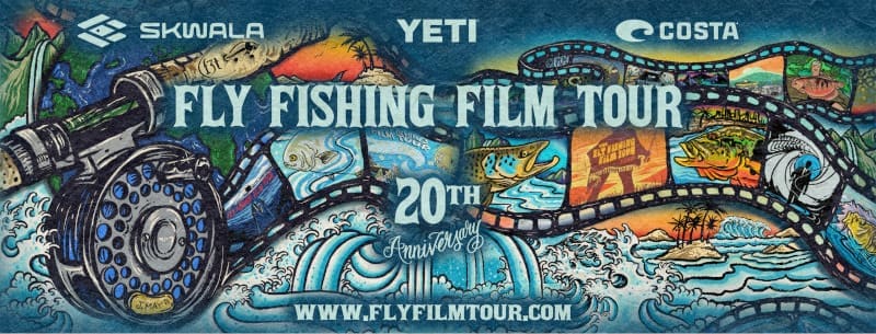 Join the 2026 Fly Fishing Film Tour (F3T)