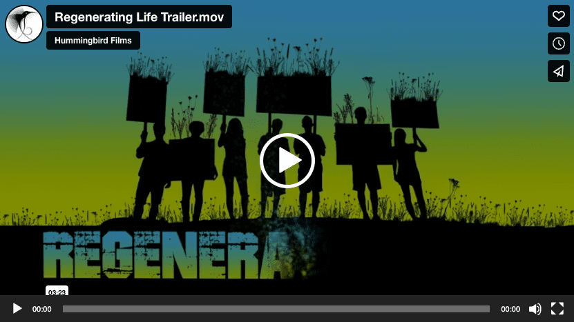 Regenerating Life: A Film by John Feldman and Hummingbird Films