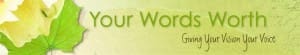 Your words worth