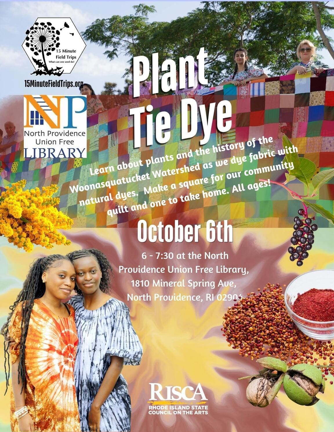Plant Tie Dye flyer from 15 Minute Field Trips and North Providence Union Free Library: learn about plants and the history of the Woonasquatucket Watershed while dyeing fabric with natural dyes, October 6th, 6–7:30 at 1810 Mineral Spring Ave., North Providence, RI, with two people wearing tie-dyed clothing