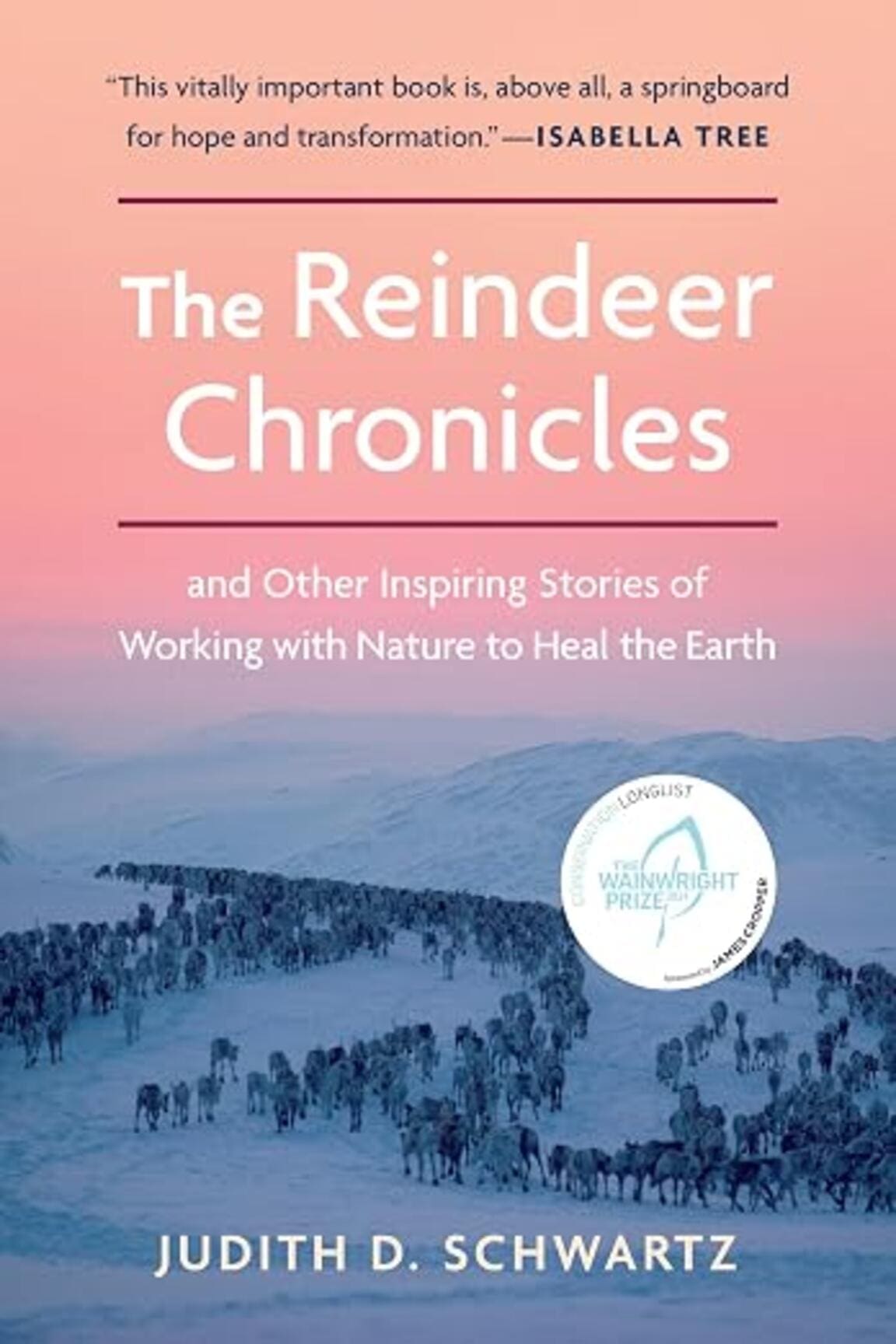 The Reindeer Chronicles, by Judith Schwartz
