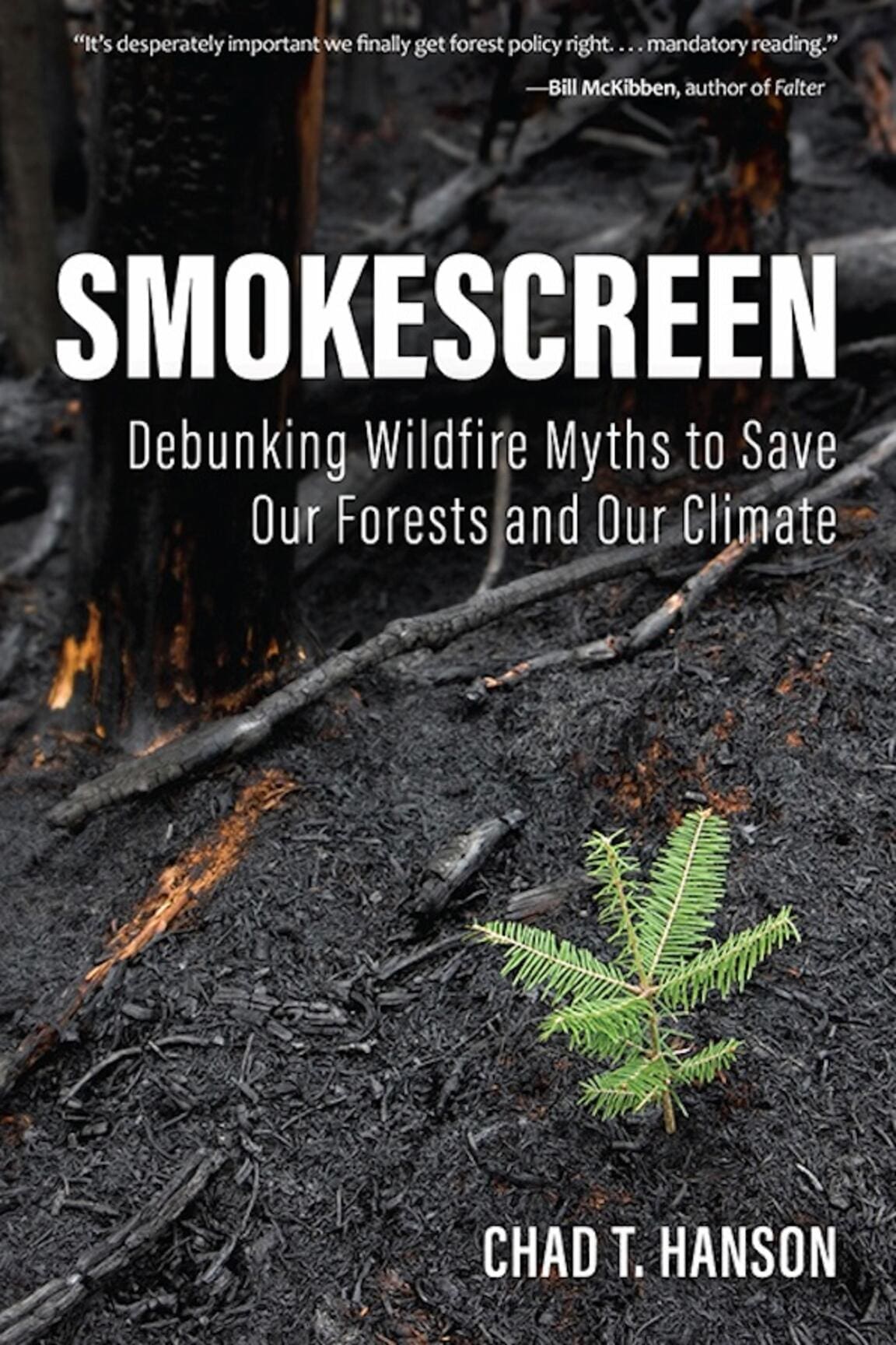 Smokescreen, by Chad Hanson, PhD